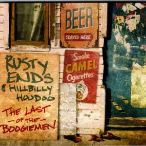 Rusty Ends & Hillbilly HooDoo - The Last of the Boogiemen -cd cover_0