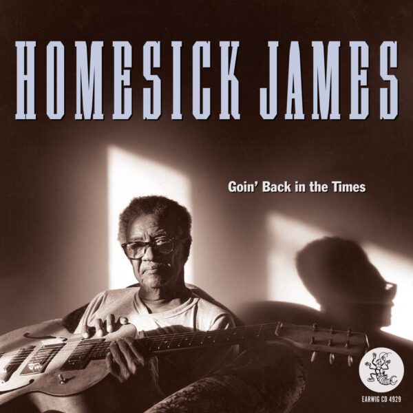 cd4929-homesick-james-goin'-back-in-the-times