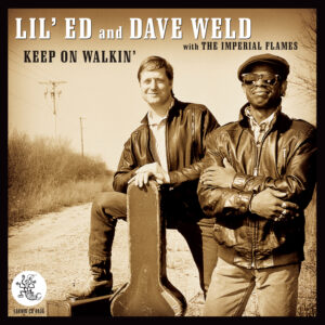 cd4936-lil-ed-williams-and-dave-weld-keep-on-walkin'