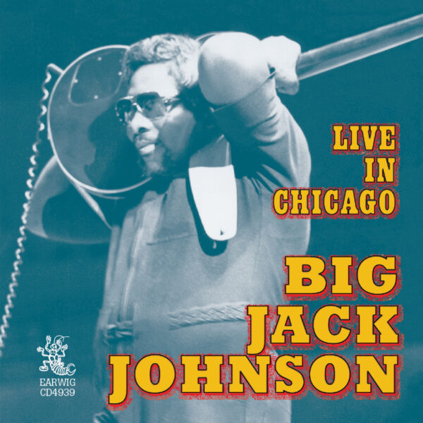cd4939-big-jack-johnson-live-in-chicago