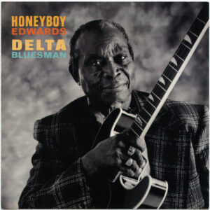 david honeyboy edwards delta bluesman