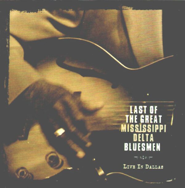 last-of-the-great-miss-delta-bluesmen