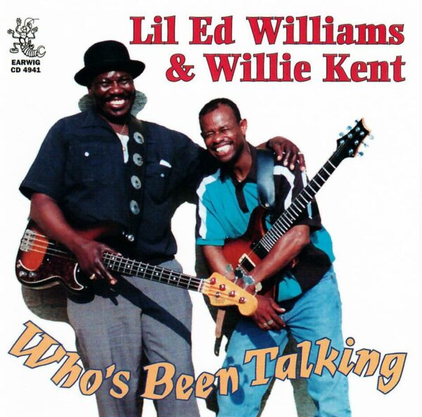 lil-ed-willie-kent-whos-been-talking