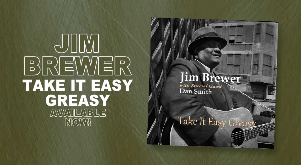 Jim Brewer Take It Easy Greasy